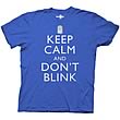 Doctor Who Keep Calm and Don't Blink T-Shirt